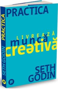 Seth Godin-Munca Creativa